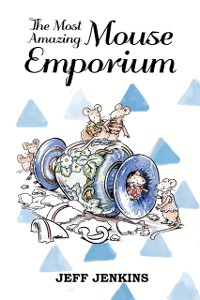 Cover Most Amazing Mouse Emporium