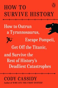 Cover How to Survive History