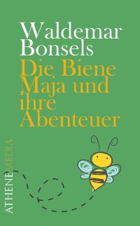 Cover Die Biene Maja und ihre Abenteuer
