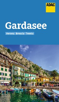 Cover ADAC Reiseführer Gardasee mit Verona, Brescia, Trento