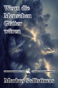 Cover Wenn die Menschen Götter wären