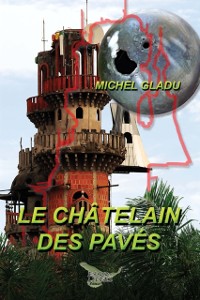 Cover Le châtelain des pavés