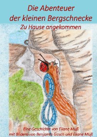 Cover Die Abenteuer der kleinen Bergschnecke