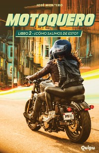 Cover Motoquero 2 - ¿Cómo salimos de esto?