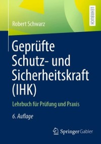 Cover Geprüfte Schutz- und Sicherheitskraft (IHK)