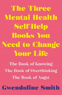 Cover The Three Mental Health Self-Help Books You Need to Change Your Life
