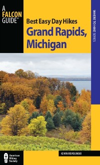 Cover Best Easy Day Hikes Grand Rapids, Michigan