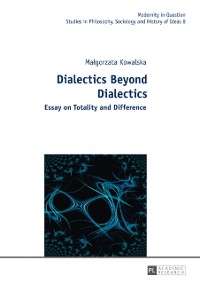 Cover Dialectics Beyond Dialectics
