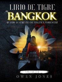 Cover Lírio de Tigre de Bangkok