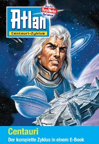 Cover Atlan - Centauri-Zyklus (Sammelband)