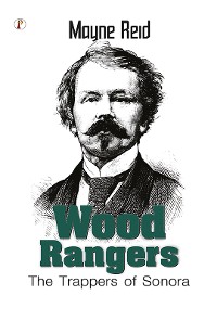 Cover Wood Rangers: The Trappers of Sonora