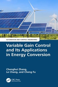 Cover Variable Gain Control and Its Applications in Energy Conversion