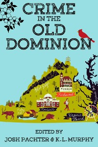 Cover Crime in the Old Dominion