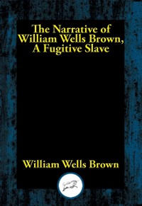 Cover Narrative of William Wells Brown, A Fugitive Slave