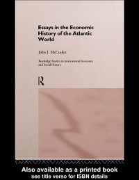 Cover Essays in the Economic History of the Atlantic World
