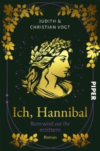 Cover Ich, Hannibal : Rom wird vor ihr erzittern
