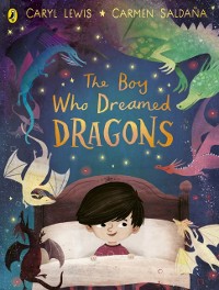 Cover Boy Who Dreamed Dragons