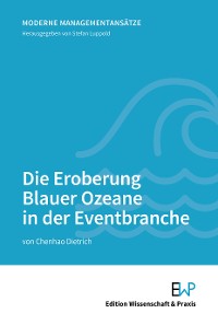 Cover Die Eroberung Blauer Ozeane in der Eventbranche.