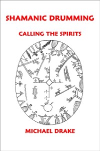 Cover Shamanic Drumming: Calling the Spirits