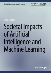 Cover Societal Impacts of Artificial Intelligence and Machine Learning