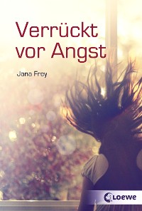 Cover Verrückt vor Angst