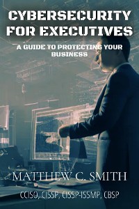 Cover Cybersecurity for Executives