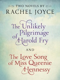 Cover Harold Fry & Queenie: Two-Book Bundle from Rachel Joyce