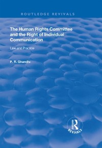 Cover The Human Rights Committee and the Right of Individual Communication
