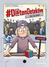 Cover #Datendetektive. Band 3. Die Zeit läuft!