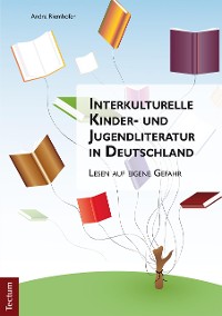 Cover Interkulturelle Kinder- und Jugendliteratur in Deutschland