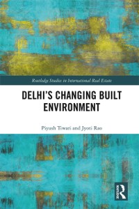 Cover Delhi's Changing Built Environment