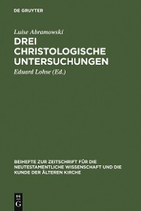 Cover Drei christologische Untersuchungen