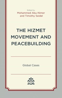 Cover Hizmet Movement and Peacebuilding