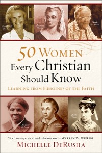 Cover 50 Women Every Christian Should Know