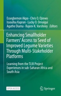 Cover Enhancing Smallholder Farmers' Access to Seed of Improved Legume Varieties Through Multi-stakeholder Platforms