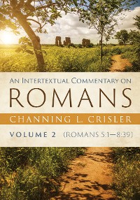 Cover An Intertextual Commentary on Romans, Volume 2