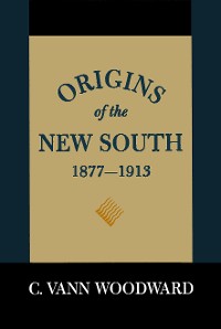 Cover Origins of the New South, 1877–1913