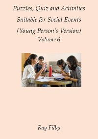 Cover Puzzles, Quiz and Activities Suitable for Social Events Volume 6