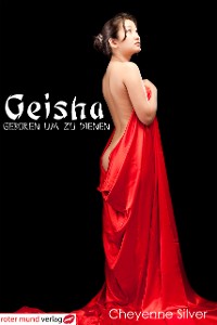 Cover Geisha - Geboren um zu dienen