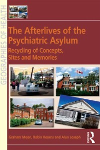 Cover The Afterlives of the Psychiatric Asylum