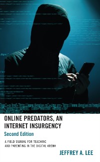 Cover Online Predators, An Internet Insurgency