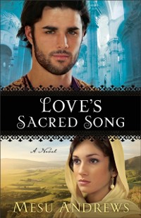 Cover Love's Sacred Song (Treasures of His Love Book #2)