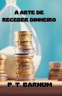 Cover A arte de receber dinheiro (traduzido)