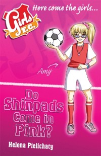 Cover Girls FC 11: Do Shinpads Come in Pink?