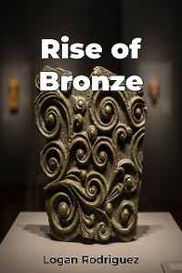 Cover Rise of Bronze