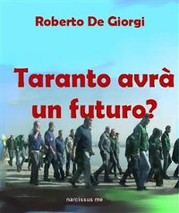 Cover Taranto avrà un futuro
