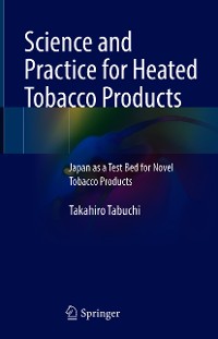 Cover Science and Practice for Heated Tobacco Products