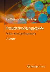 Cover Produktentwicklungsprojekte - Aufbau, Ablauf und Organisation