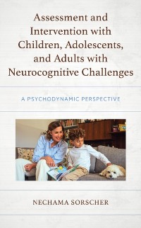 Cover Assessment and Intervention with Children, Adolescents, and Adults with Neurocognitive Challenges