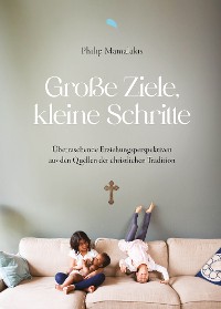 Cover Große Ziele, kleine Schritte